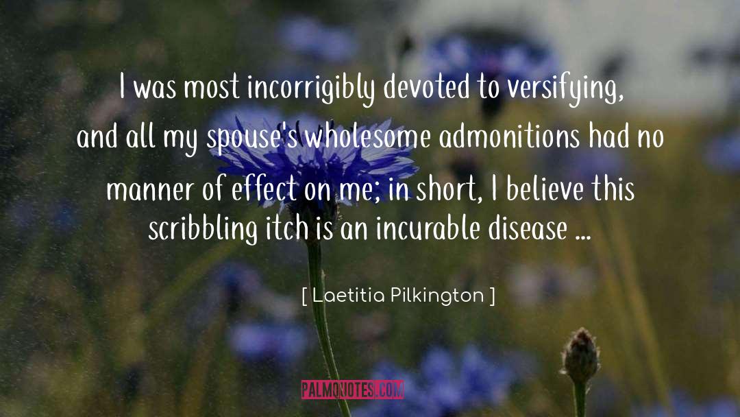 Laetitia Pilkington Quotes: I was most incorrigibly devoted