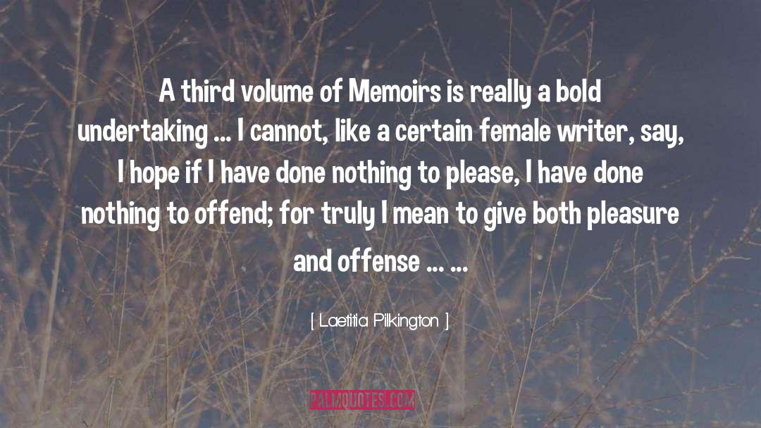 Laetitia Pilkington Quotes: A third volume of Memoirs