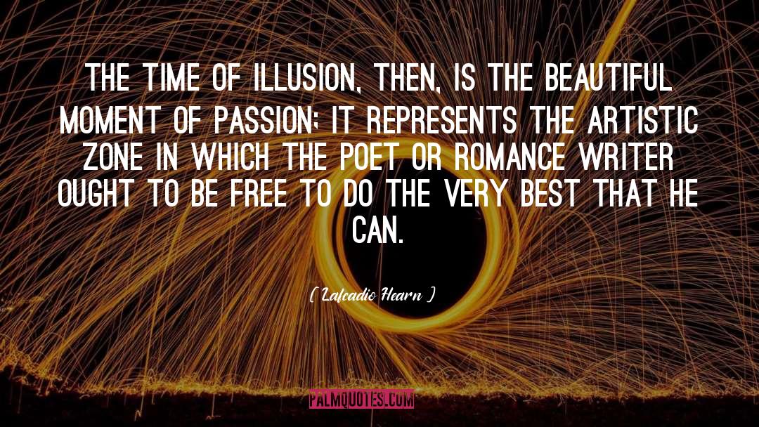 Lafcadio Hearn Quotes: The time of illusion, then,