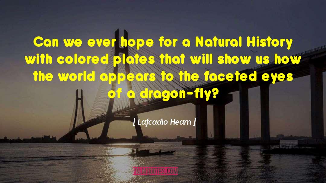 Lafcadio Hearn Quotes: Can we ever hope for