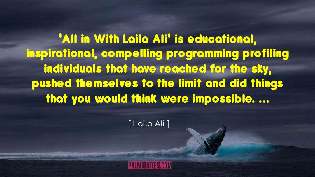 Laila Ali Quotes: 'All in With Laila Ali'