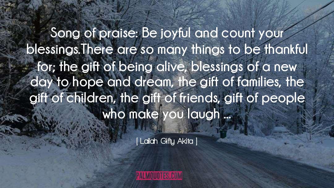 Lailah Gifty Akita Quotes: Song of praise: Be joyful