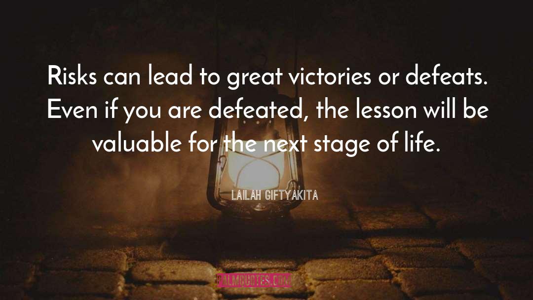Lailah GiftyAkita Quotes: Risks can lead to great