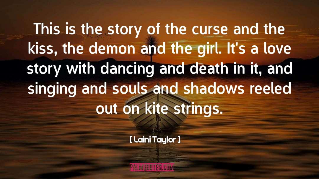 Laini Taylor Quotes: This is the story of