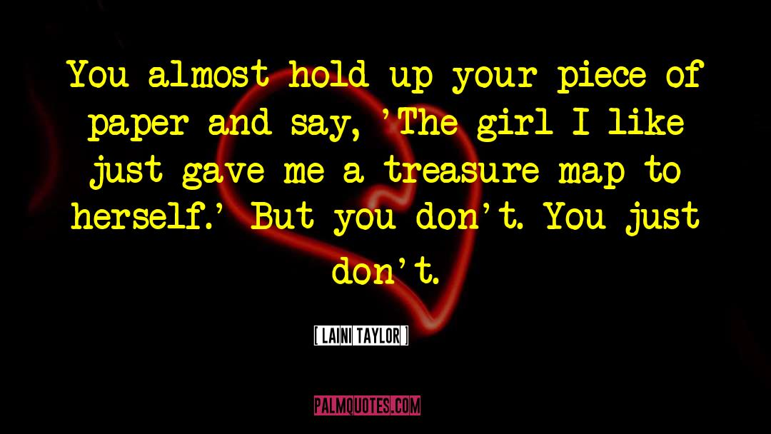 Laini Taylor Quotes: You almost hold up your
