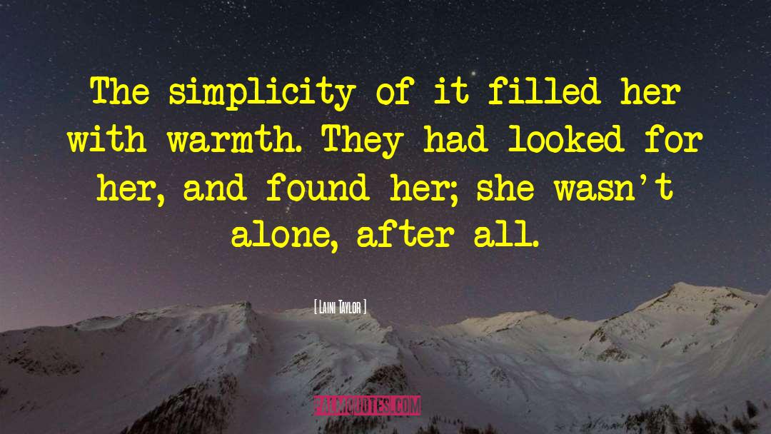 Laini Taylor Quotes: The simplicity of it filled