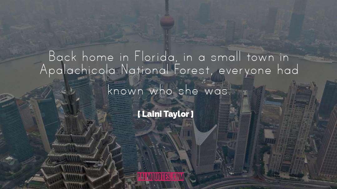 Laini Taylor Quotes: Back home in Florida, in