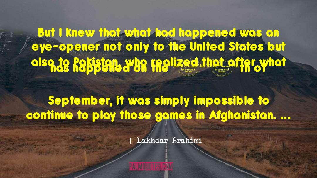 Lakhdar Brahimi Quotes: But I knew that what