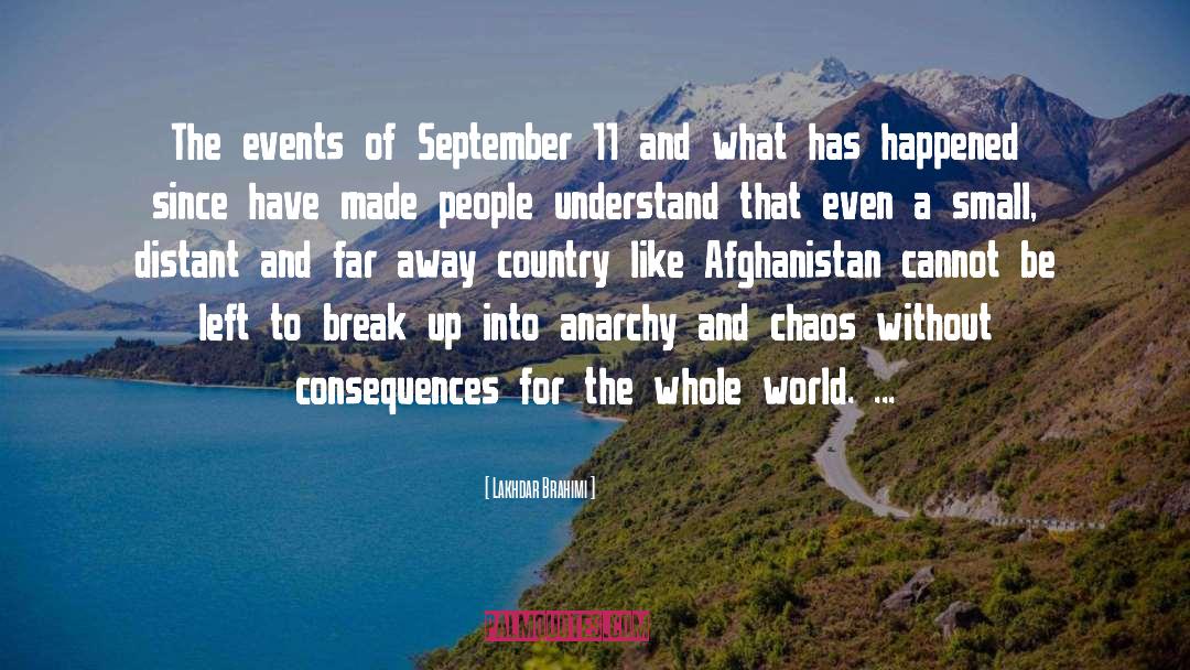 Lakhdar Brahimi Quotes: The events of September 11