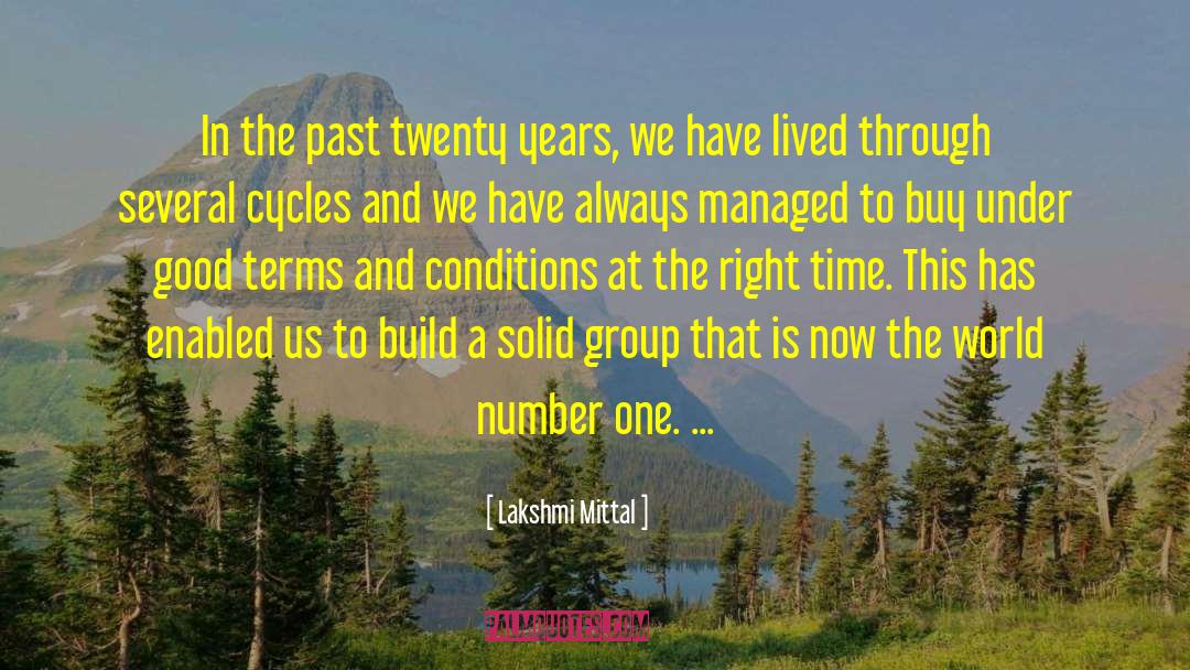Lakshmi Mittal Quotes: In the past twenty years,