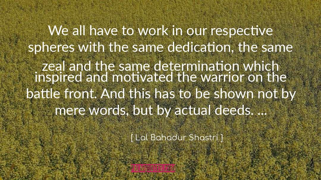 Lal Bahadur Shastri Quotes: We all have to work