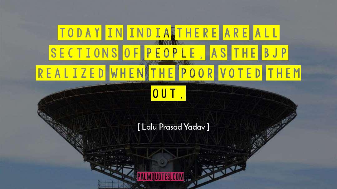 Lalu Prasad Yadav Quotes: Today in India there are