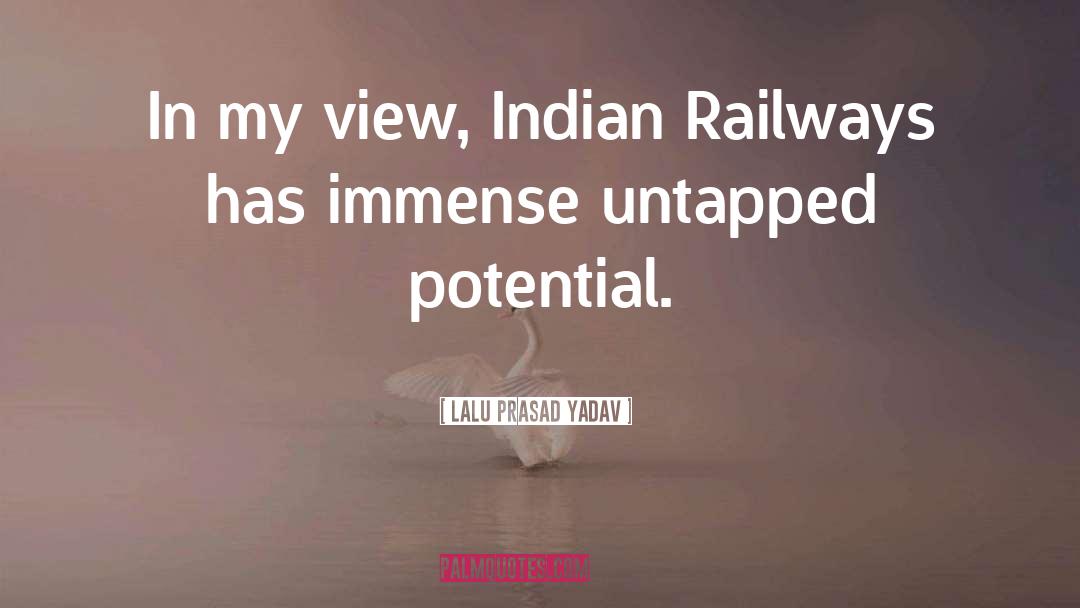 Lalu Prasad Yadav Quotes: In my view, Indian Railways
