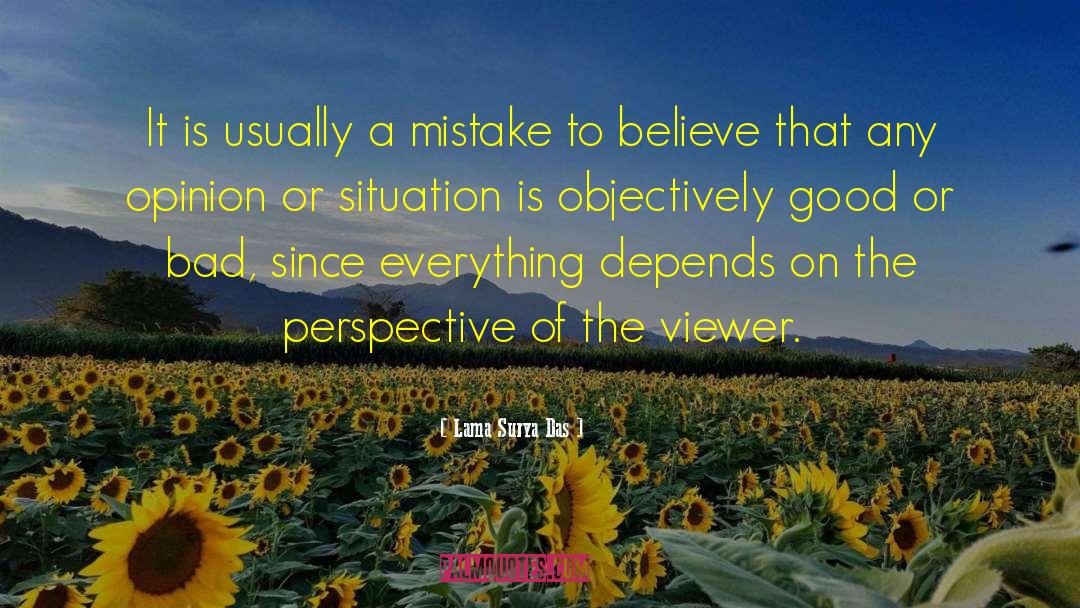 Lama Surya Das Quotes: It is usually a mistake