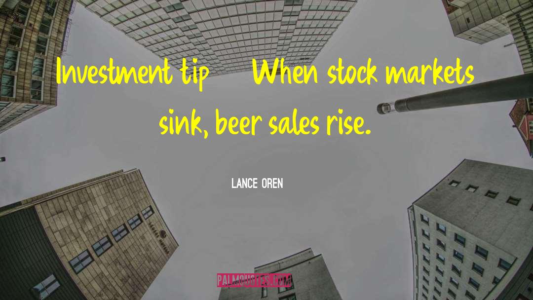 Lance Oren Quotes: Investment tip 101 When stock