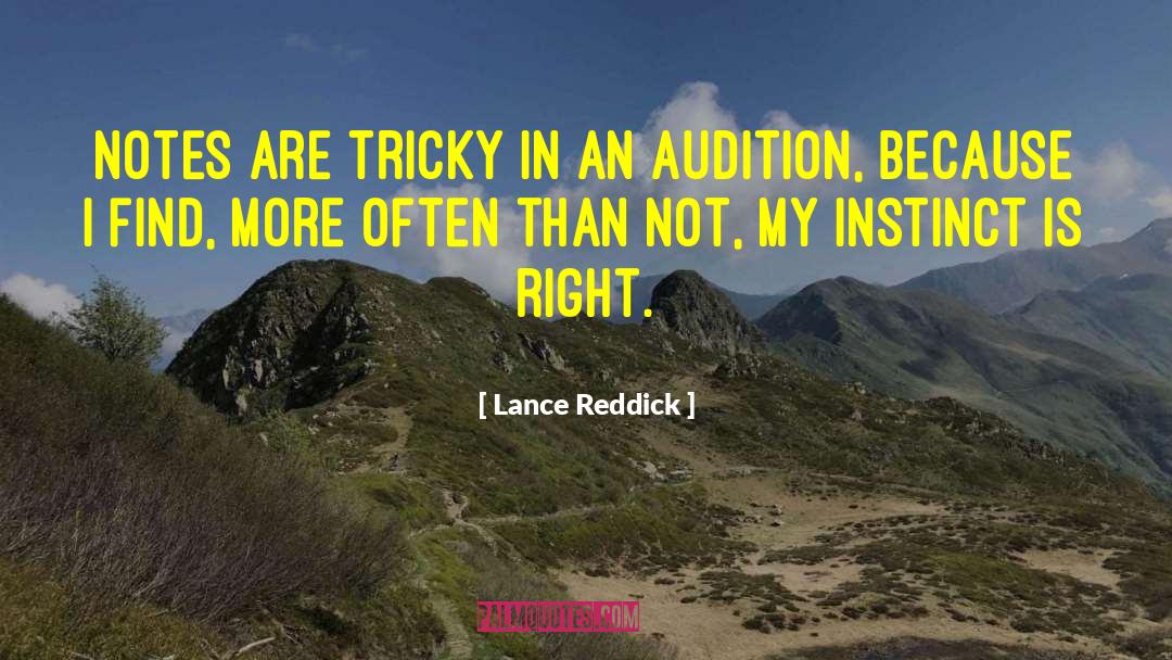 Lance Reddick Quotes: Notes are tricky in an