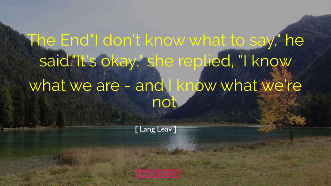 Lang Leav Quotes: The End<br>