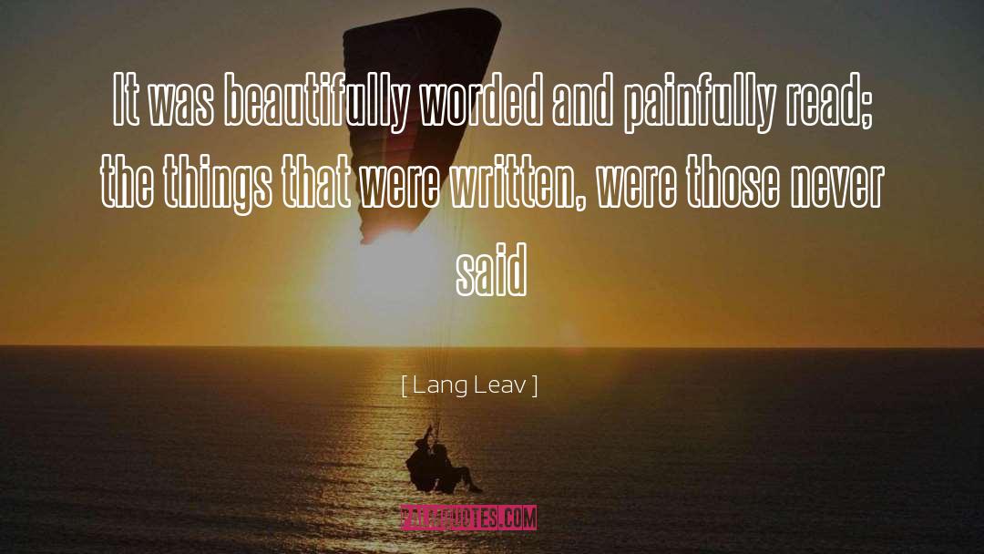 Lang Leav Quotes: It was beautifully worded and