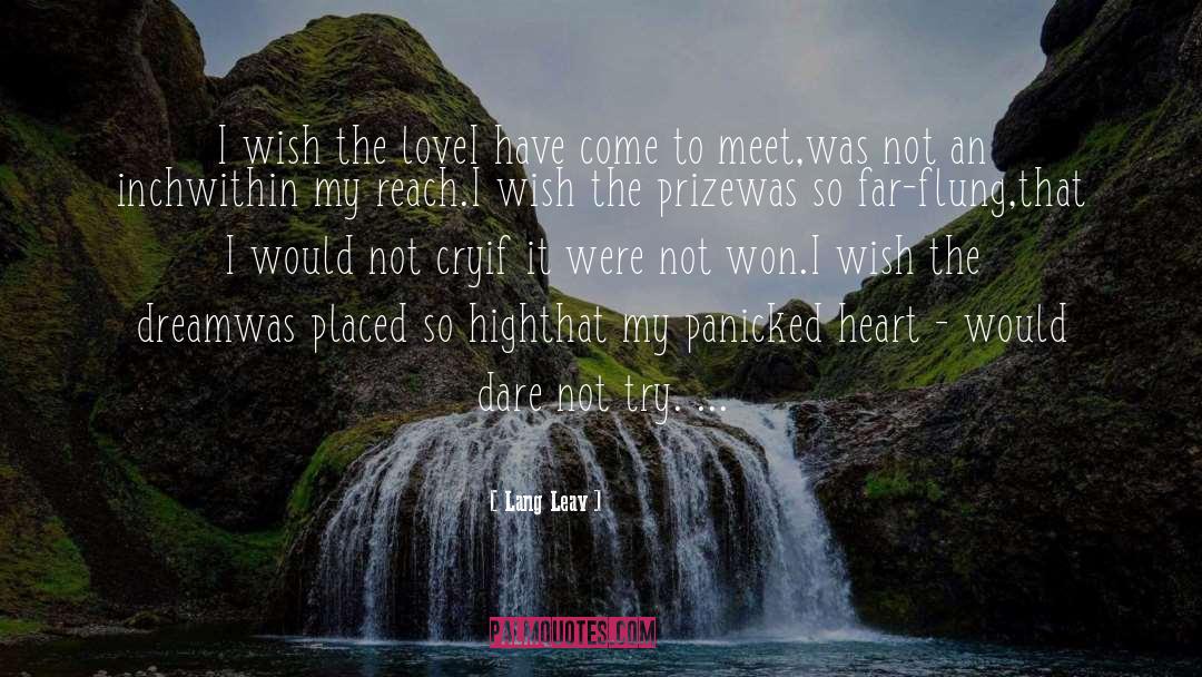 Lang Leav Quotes: I wish the love<br />I