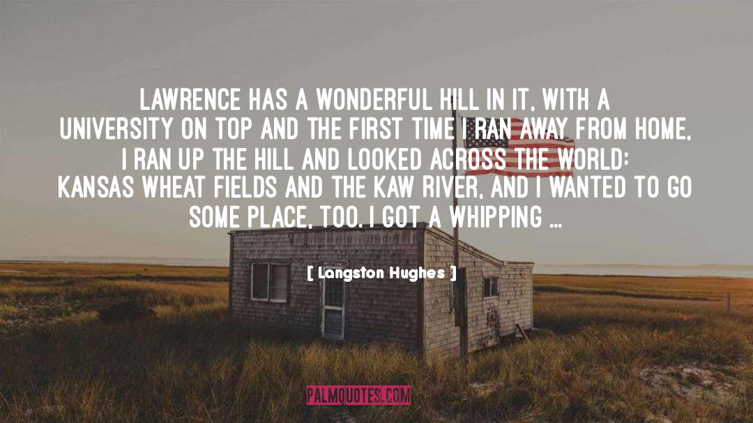 Langston Hughes Quotes: Lawrence has a wonderful hill