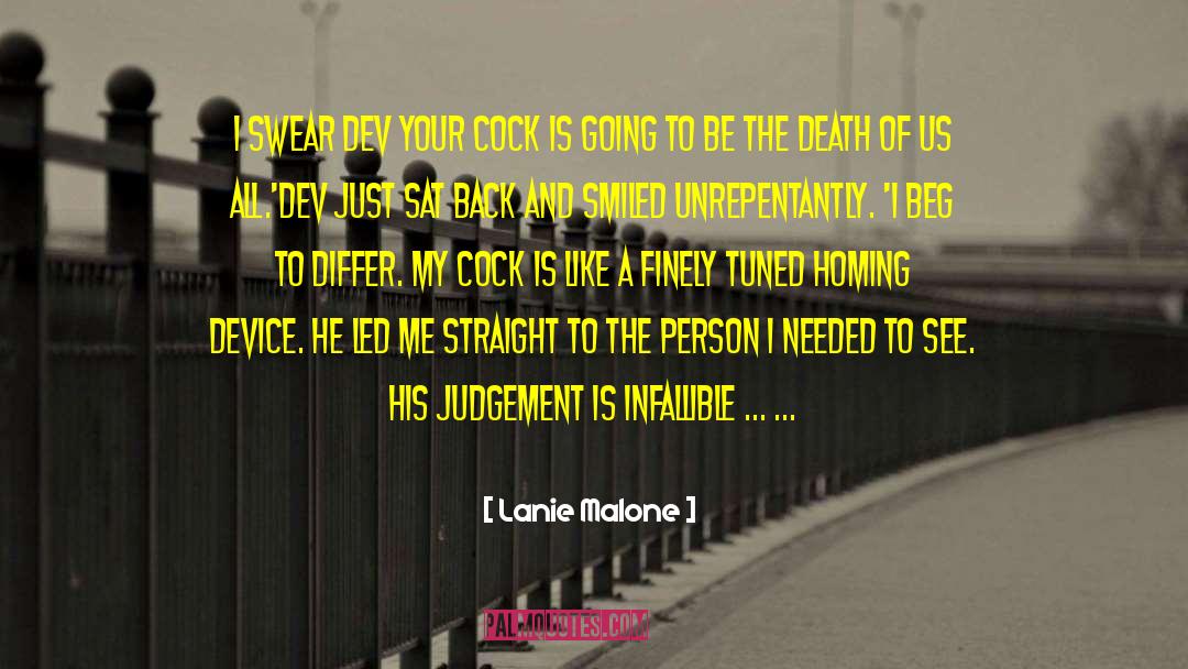 Lanie Malone Quotes: I swear Dev your cock