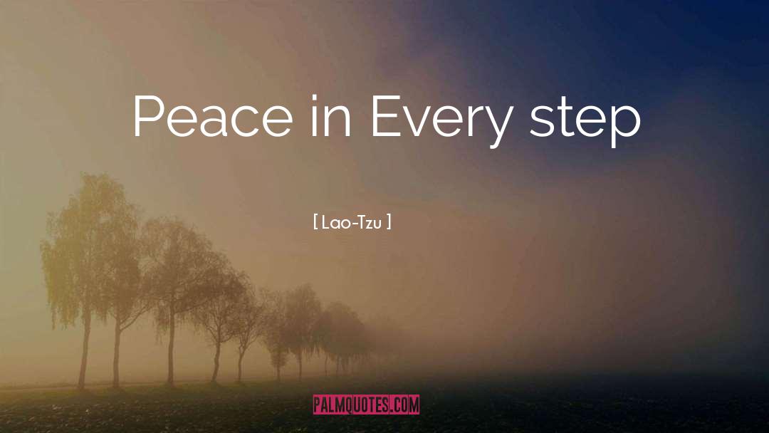 Lao-Tzu Quotes: Peace in Every step