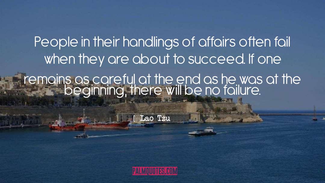 Lao-Tzu Quotes: People in their handlings of