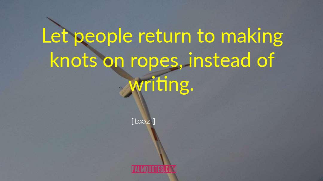 Laozi Quotes: Let people return to making
