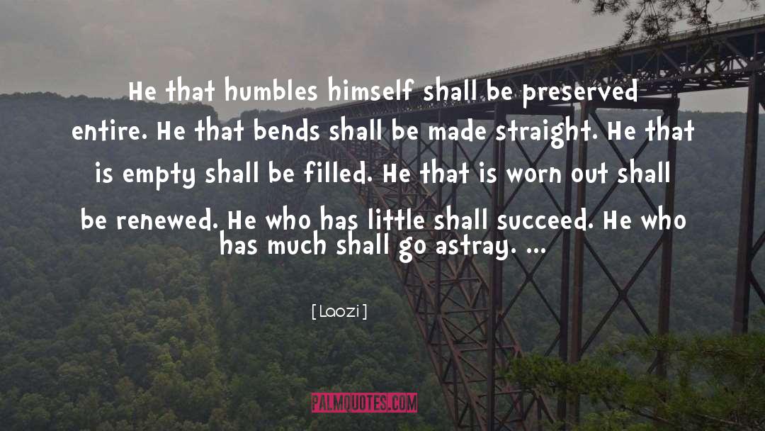 Laozi Quotes: He that humbles himself shall