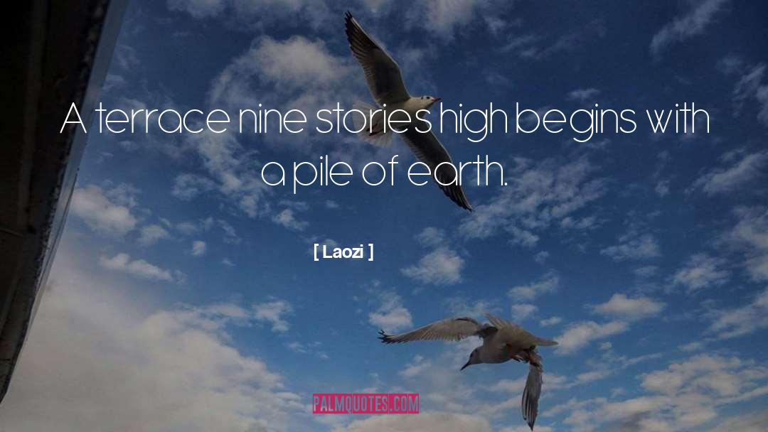 Laozi Quotes: A terrace nine stories high