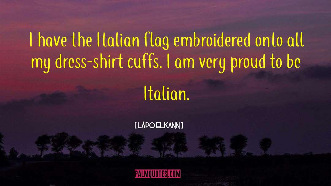 Lapo Elkann Quotes: I have the Italian flag