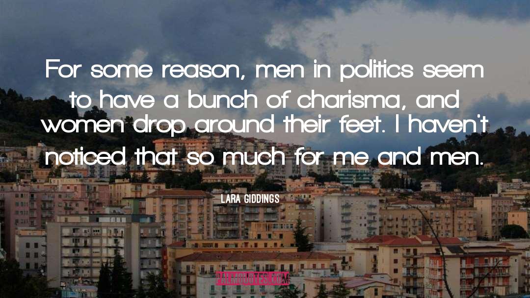 Lara Giddings Quotes: For some reason, men in