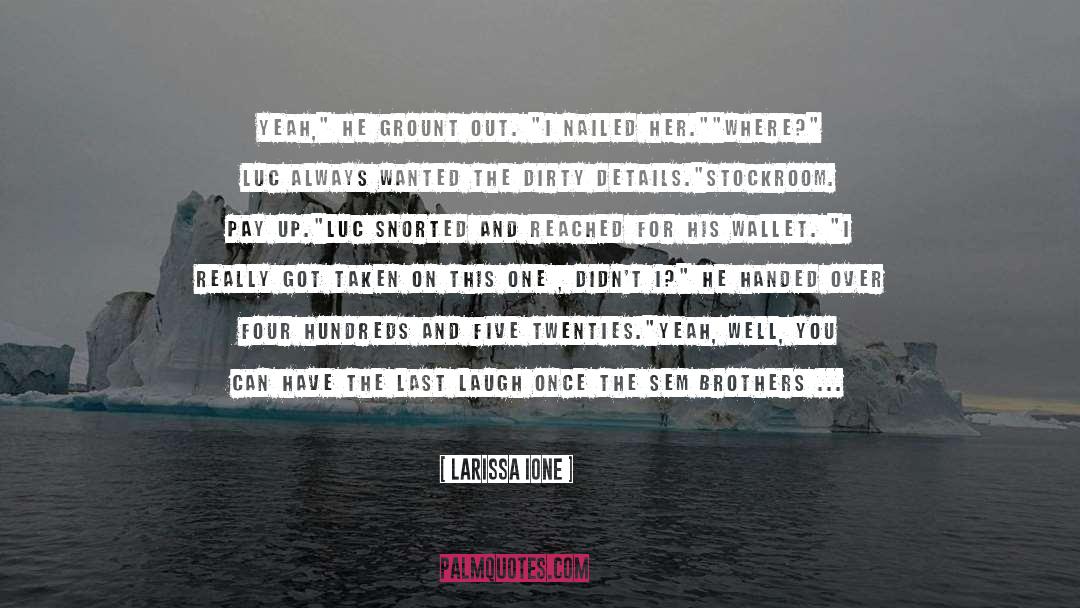 Larissa Ione Quotes: Yeah,