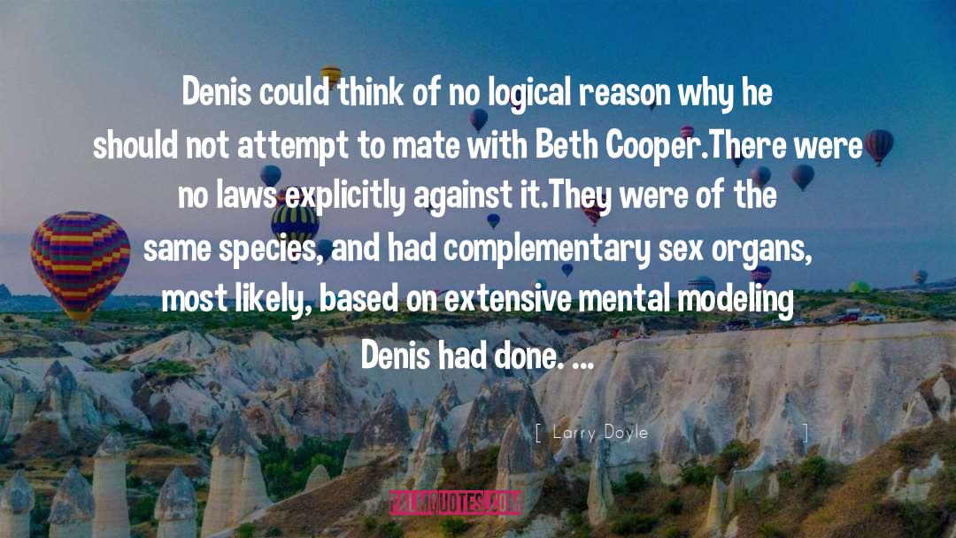 Larry Doyle Quotes: Denis could think of no