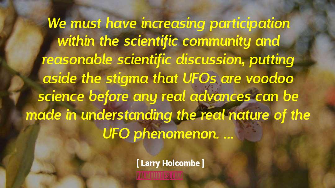 Larry Holcombe Quotes: We must have increasing participation