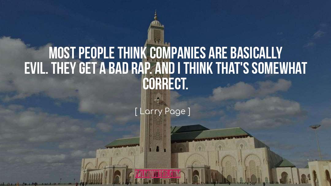 Larry Page Quotes: Most people think companies are