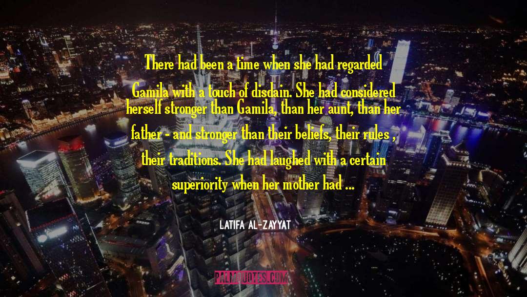 Latifa Al-Zayyat Quotes: There had been a time