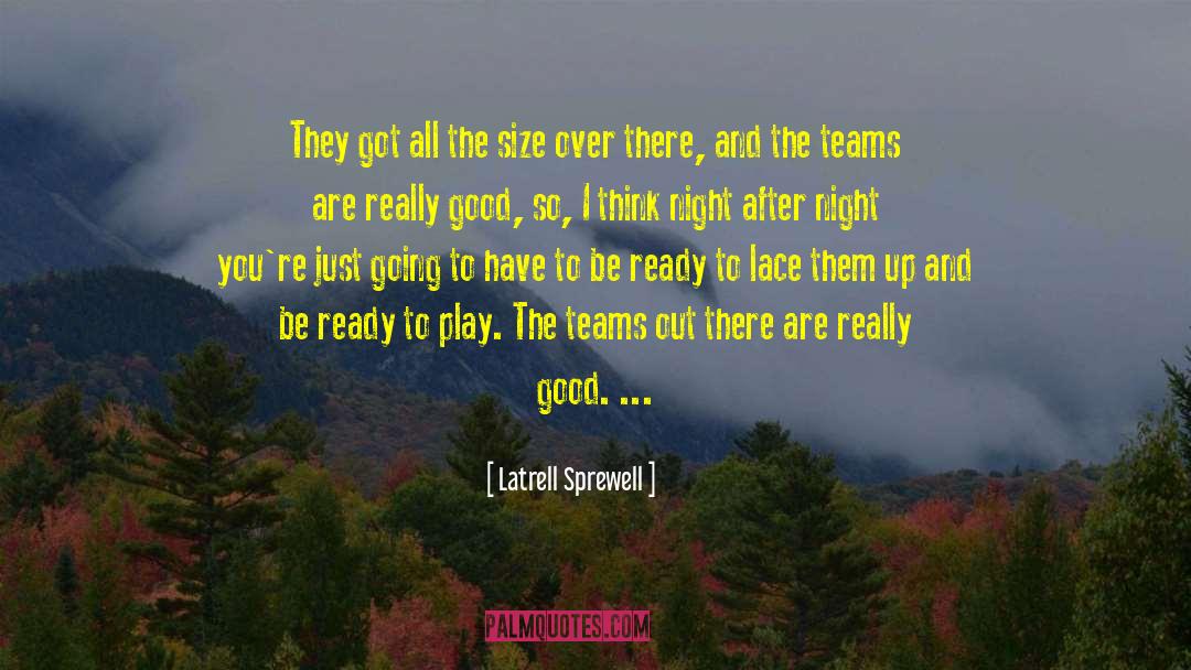 Latrell Sprewell Quotes: They got all the size