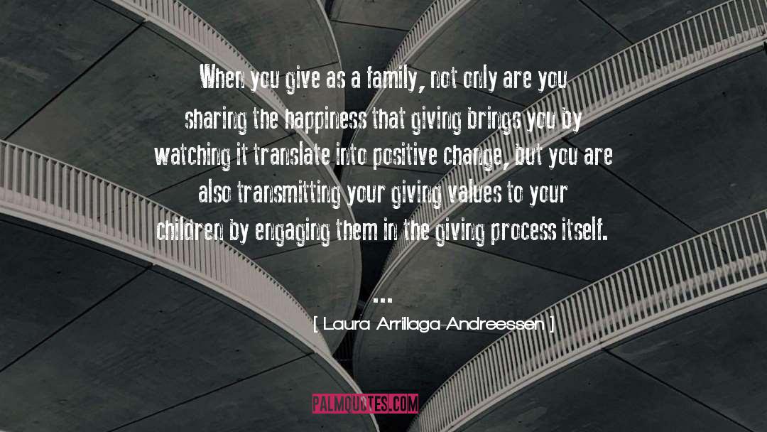 Laura Arrillaga-Andreessen Quotes: When you give as a