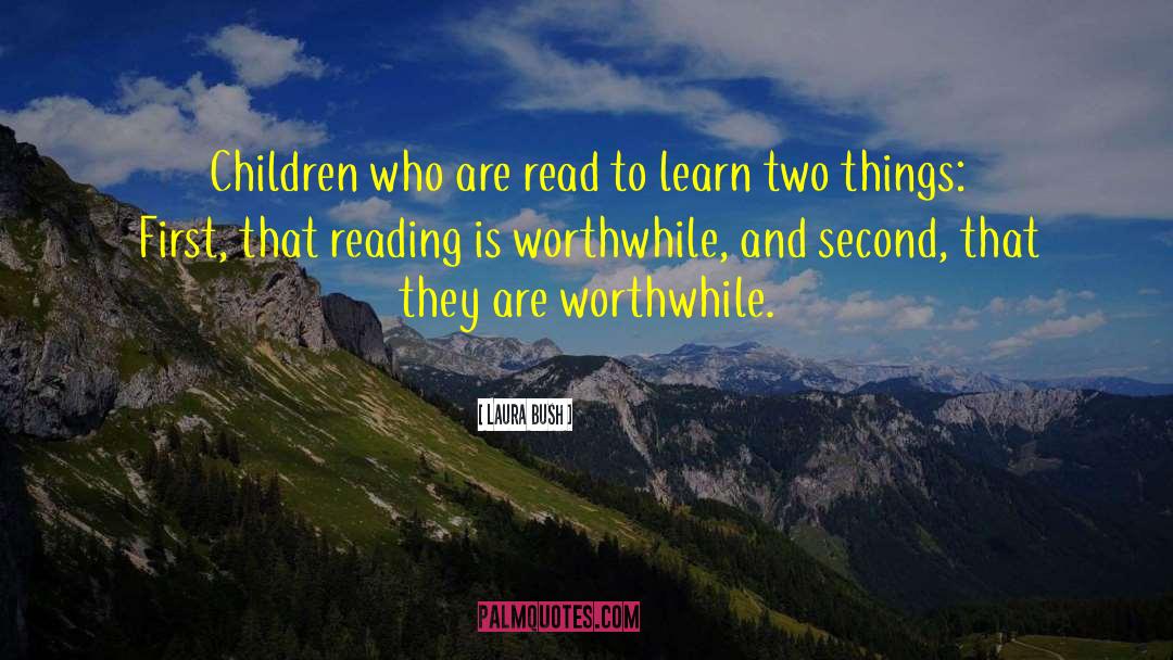 Laura Bush Quotes: Children who are read to