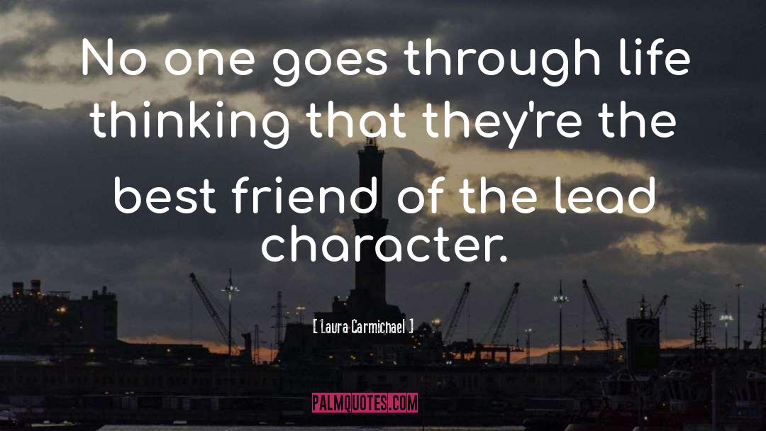 Laura Carmichael Quotes: No one goes through life