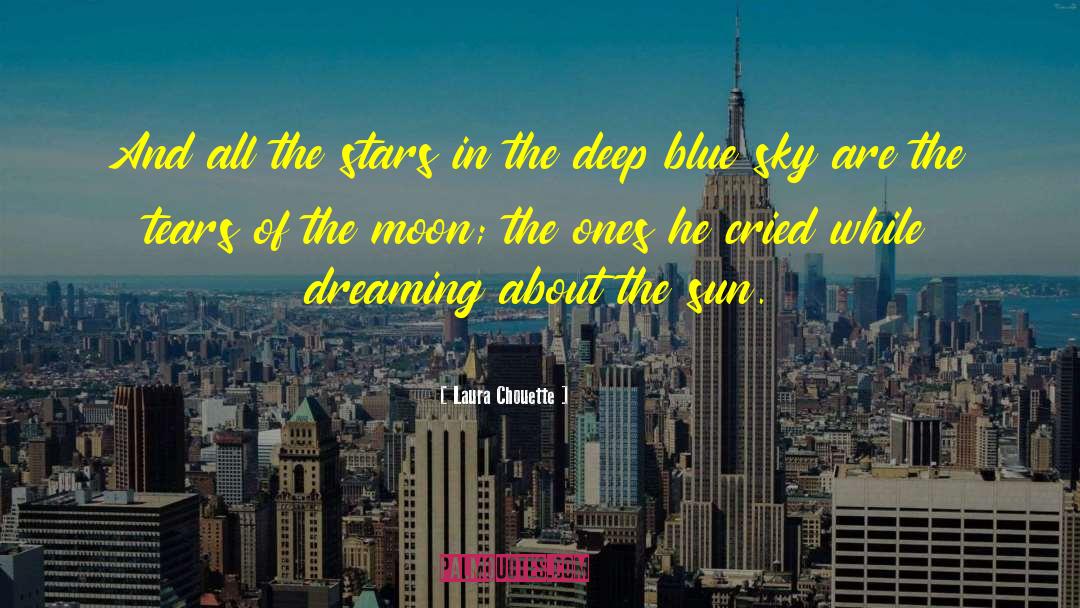 Laura Chouette Quotes: And all the stars in