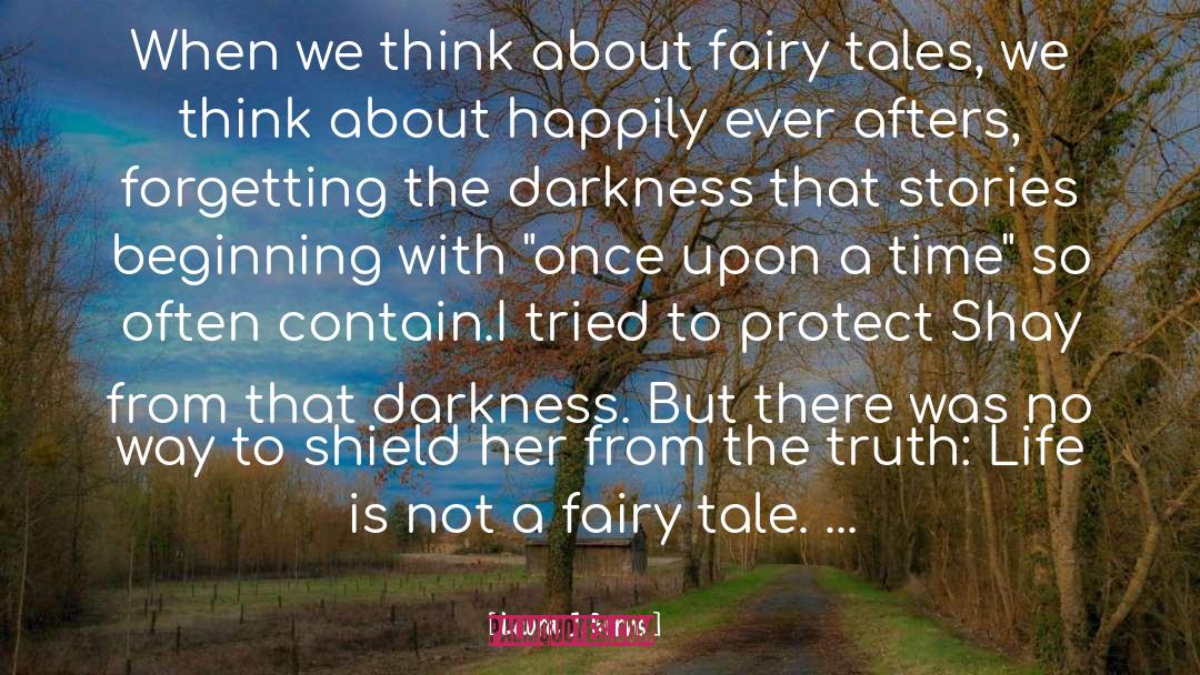 Laura J. Burns Quotes: When we think about fairy