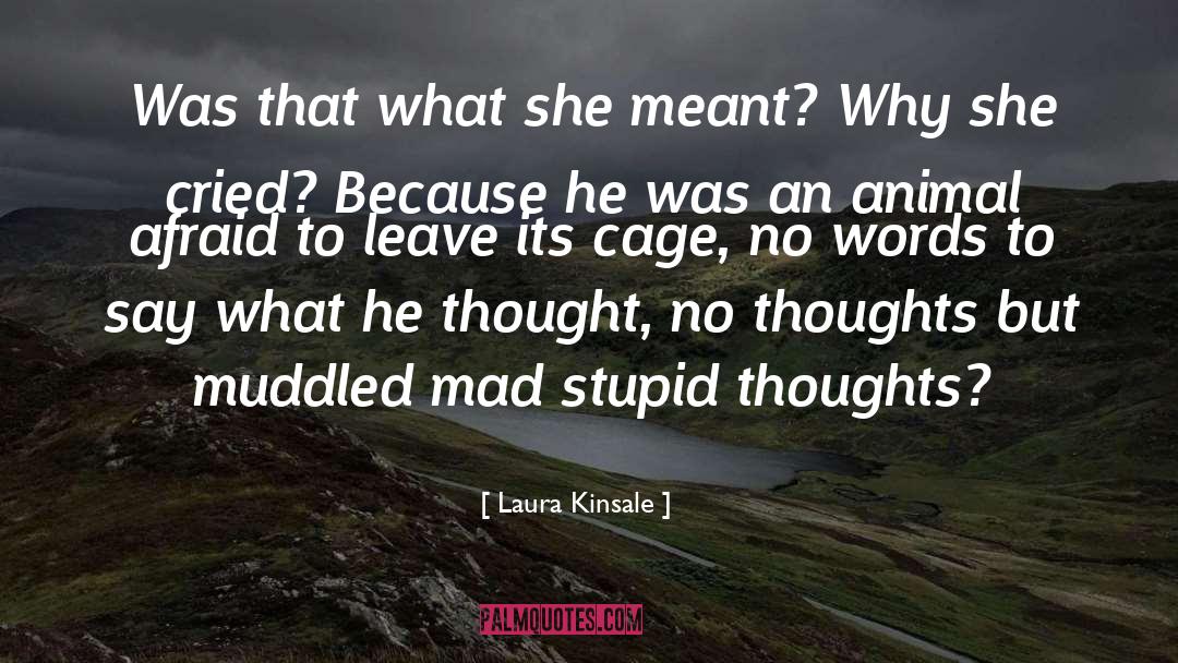 Laura Kinsale Quotes: Was that what she meant?