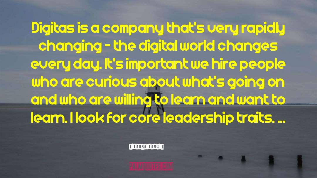 Laura Lang Quotes: Digitas is a company that's