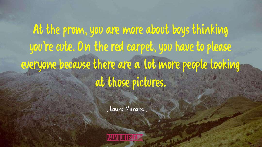 Laura Marano Quotes: At the prom, you are