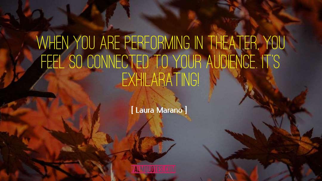 Laura Marano Quotes: When you are performing in