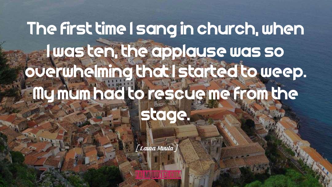 Laura Mvula Quotes: The first time I sang
