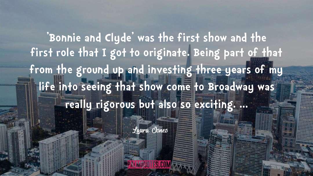 Laura Osnes Quotes: 'Bonnie and Clyde' was the