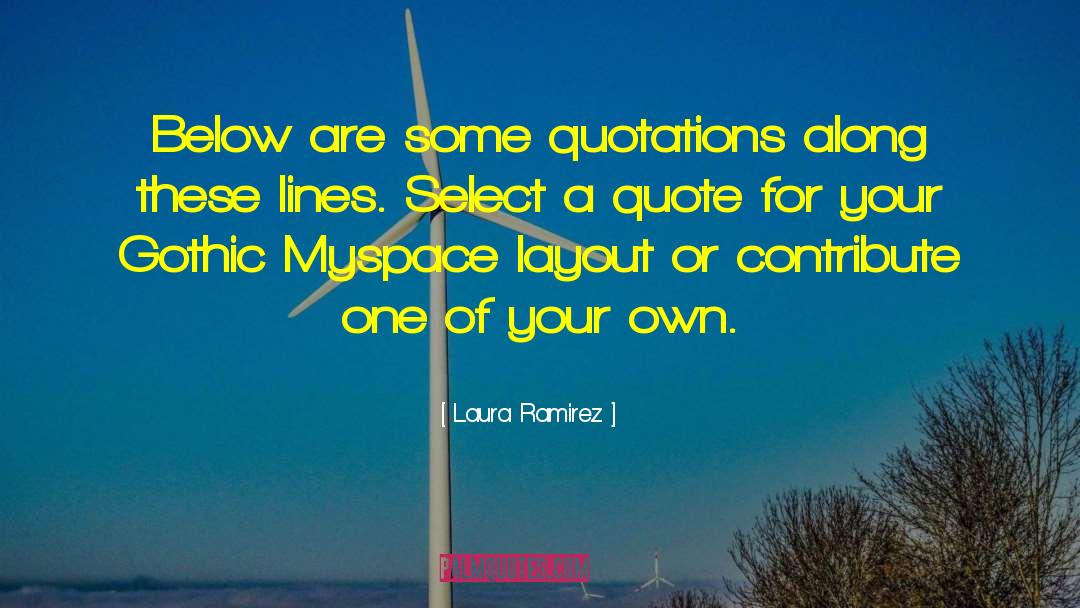 Laura Ramirez Quotes: Below are some quotations along